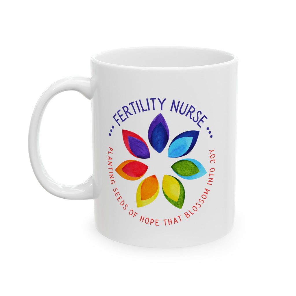 Fertility Nurse Seeds of Hope White Glossy Mug
