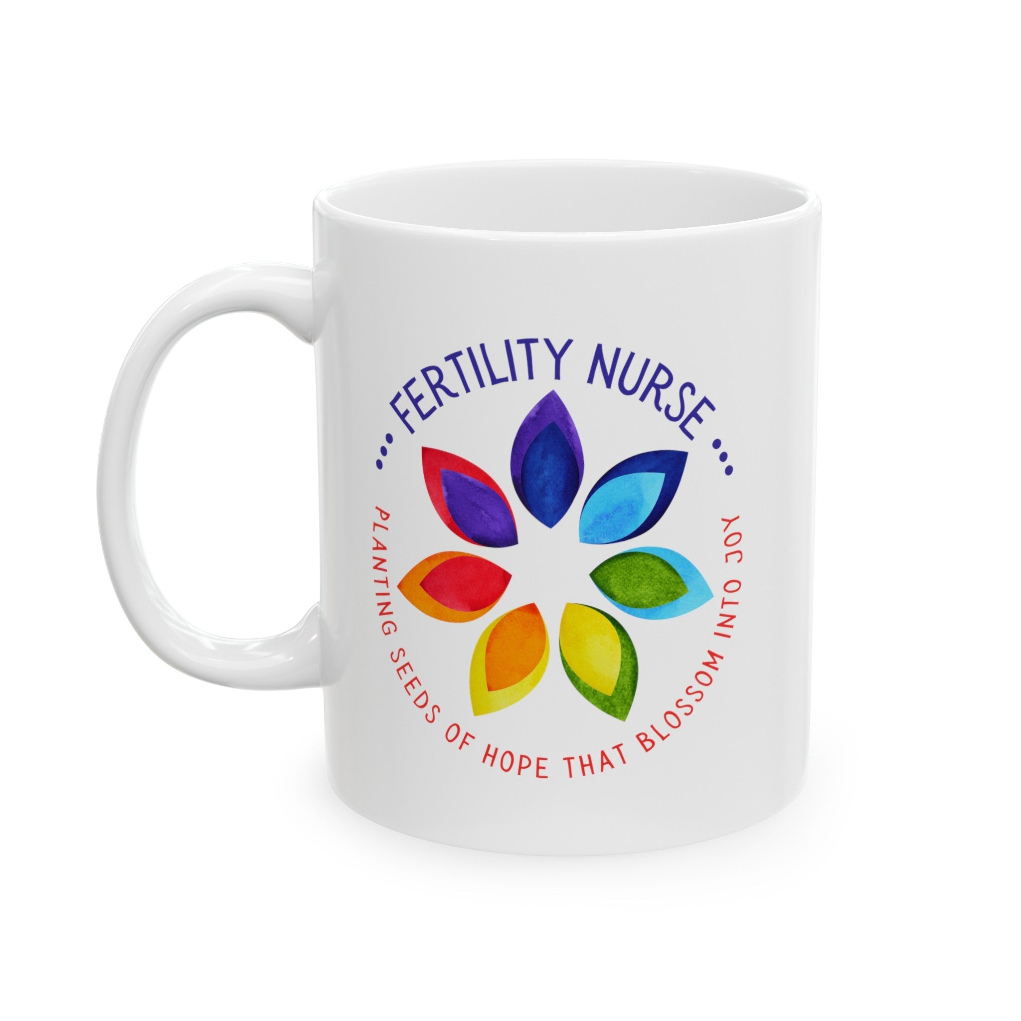 Fertility Nurse Seeds of Hope White Glossy Mug