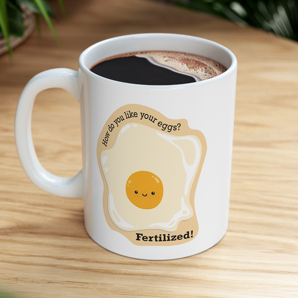 How Do You Like Your Eggs? White Glossy Mug